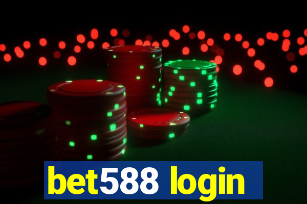 bet588 login